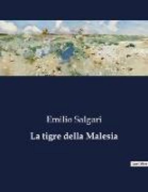 Bild von La tigre della Malesia von Emilio Salgari