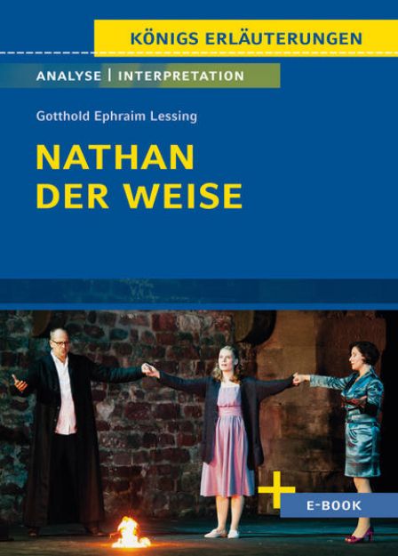 Bild zu Nathan der Weise von Gotthold Ephraim Lessing - Textanalyse und Interpretation von Gotthold Ephraim Lessing