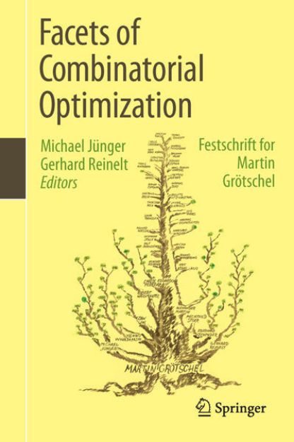 Bild von Facets of Combinatorial Optimization von Gerhard (Hrsg.) Reinelt