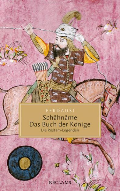 Bild von Schahname - Das Buch der Könige von Abu'l-Qasem Ferdausi