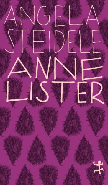 Bild von Anne Lister von Angela Steidele