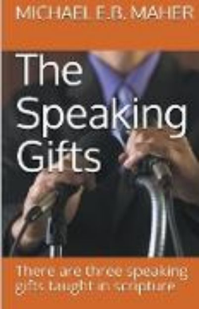 Bild von The Speaking Gifts von Michael E. B. Maher