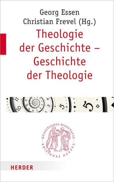 Bild zu Theologie der Geschichte - Geschichte der Theologie von Georg (Hrsg.) Essen