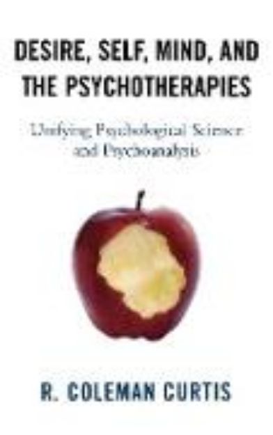 Bild von Desire, Self, Mind, and the Psychotherapies von R. Coleman Curtis