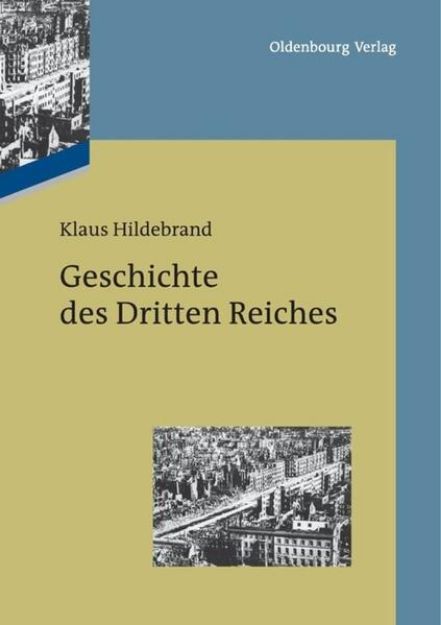 Bild zu Geschichte des Dritten Reiches von Klaus Hildebrand