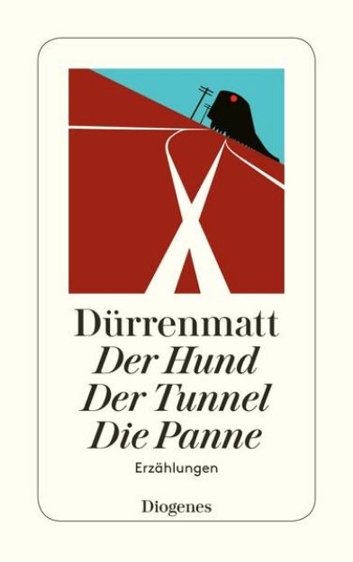 Bild von Der Hund / Der Tunnel / Die Panne von Friedrich Dürrenmatt