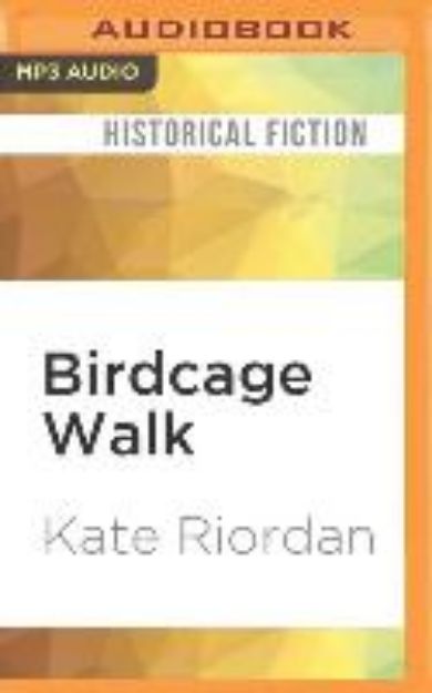 Bild von Birdcage Walk von Kate Riordan