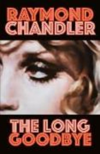 Bild von The Long Goodbye von Raymond Chandler