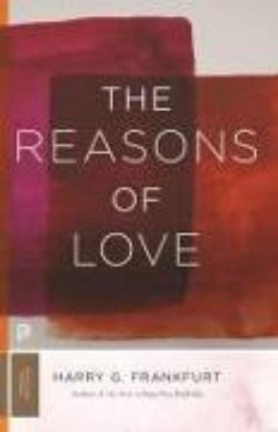 Bild von The Reasons of Love von Harry G. Frankfurt