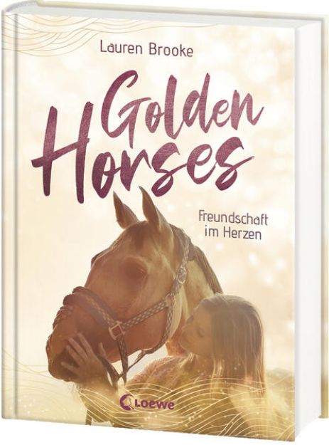 Bild von Golden Horses (Band 3) - Freundschaft im Herzen von Lauren Brooke