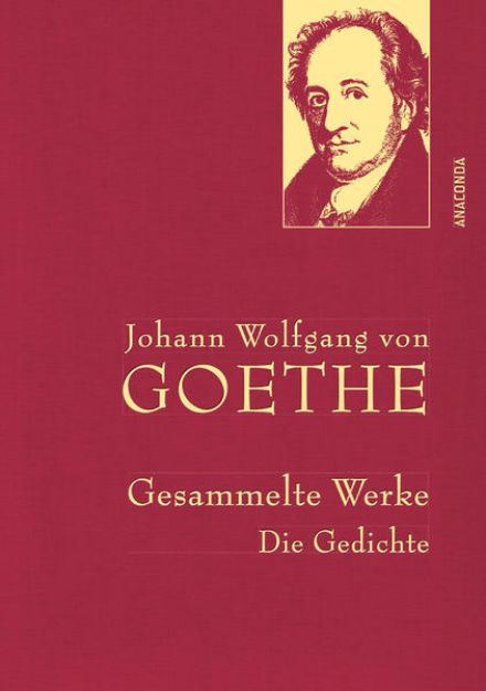 Bild von Johann Wolfgang von Goethe, Gesammelte Werke von Johann Wolfgang von Goethe