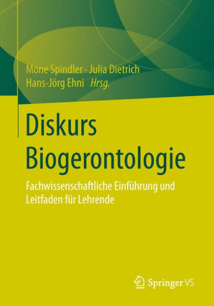 Bild von Diskurs Biogerontologie von Mone (Hrsg.) Spindler