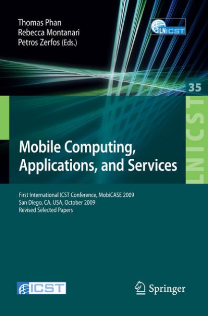 Bild von Mobile Computing, Applications, and Services von Petros (Hrsg.) Zerfos