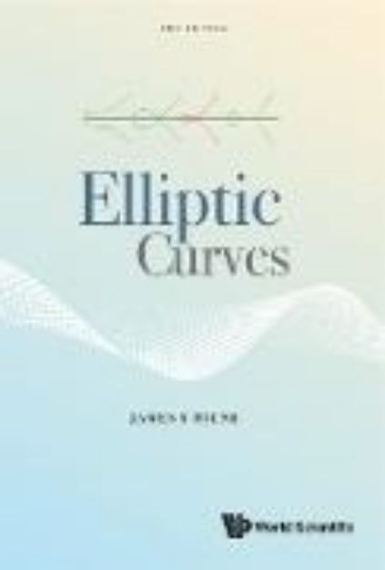 Bild von ELLIPTIC CURVES (2ND ED) von James S Milne