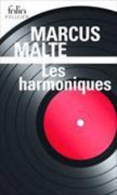 Bild zu Les harmoniques von Marcus Malte