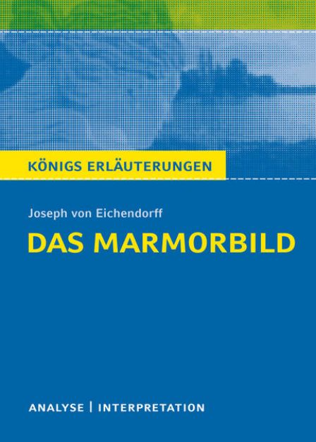 Bild zu Das Marmorbild von Joseph von Eichendorff - Textanalyse und Interpretation von Joseph von Eichendorff