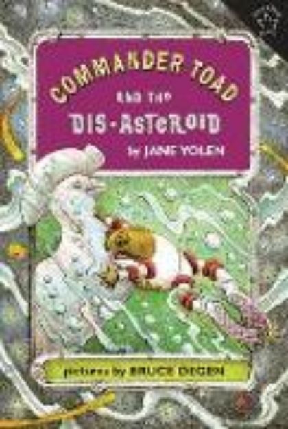 Bild von Commander Toad and the Dis-asteroid von Jane Yolen