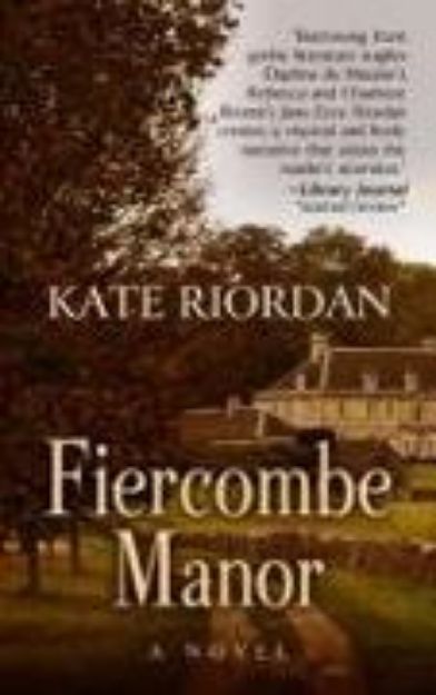 Bild von Fiercombe Manor von Kate Riordan