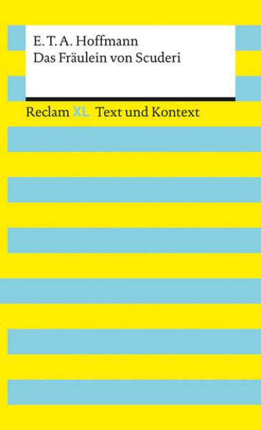 Bild zu Das Fräulein von Scuderi. Textausgabe mit Kommentar und Materialien von E.T.A. Hoffmann