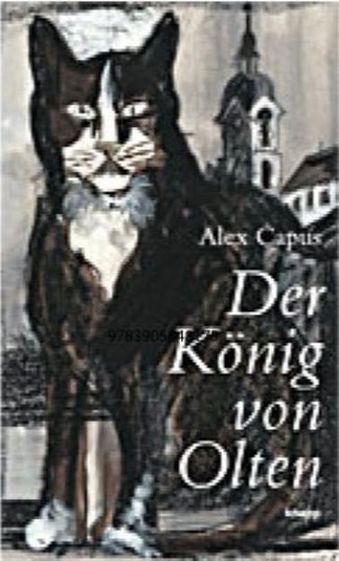 Bild von Der König von Olten von Alex Capus