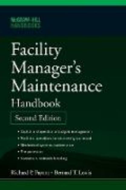 Bild von Facility Manager's Maintenance Handbook 2E (PB) von Lewis Bernard T.