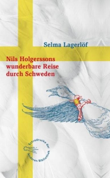 Bild zu Nils Holgerssons wunderbare Reise durch Schweden von Selma Lagerlöf