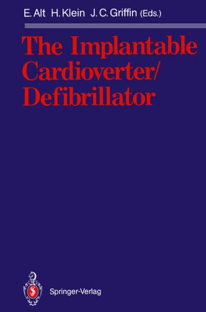 Bild von The Implantable Cardioverter/Defibrillator von Eckhard (Hrsg.) Alt