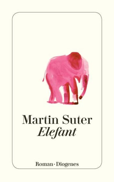 Bild von Elefant von Martin Suter