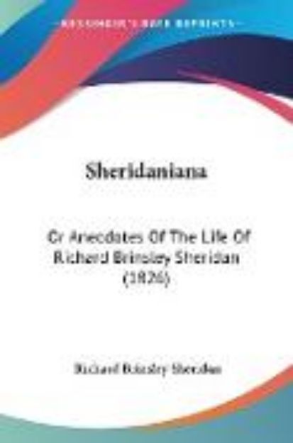 Bild zu Sheridaniana von Richard Brinsley Sheridan