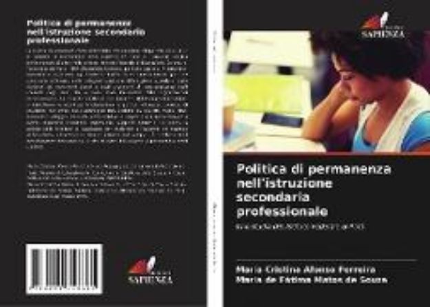 Bild zu Politica di permanenza nell'istruzione secondaria professionale von Maria Cristina Afonso Ferreira