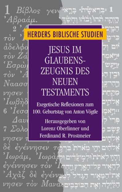 Bild von Jesus im Glaubenszeugnis des Neuen Testaments von Lorenz (Hrsg.) Oberlinner