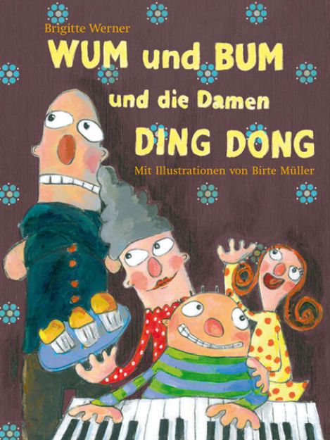 Bild von WUM und BUM und die Damen DING DONG von Brigitte Werner