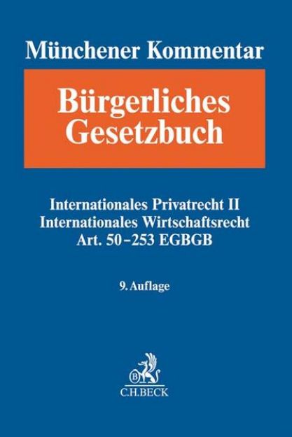 Bild von Münchener Kommentar zum Bürgerlichen Gesetzbuch Bd. 13: Internationales Privatrecht II, IntWR, Art. 50-253 EGBGB von Jan von (Hrsg.) Hein