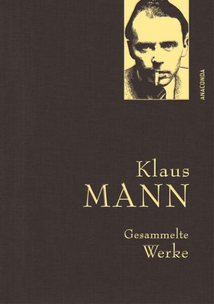 Bild von Klaus Mann, Gesammelte Werke (mit "Mephisto", ausgewählten Erzählungen, Artikeln und Aufsätzen) von Klaus Mann