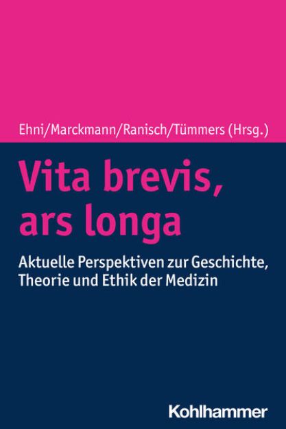 Bild von Vita brevis, ars longa von Hans-Jörg (Hrsg.) Ehni