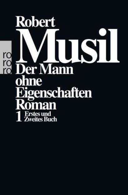 Bild von Der Mann ohne Eigenschaften I von Robert Musil