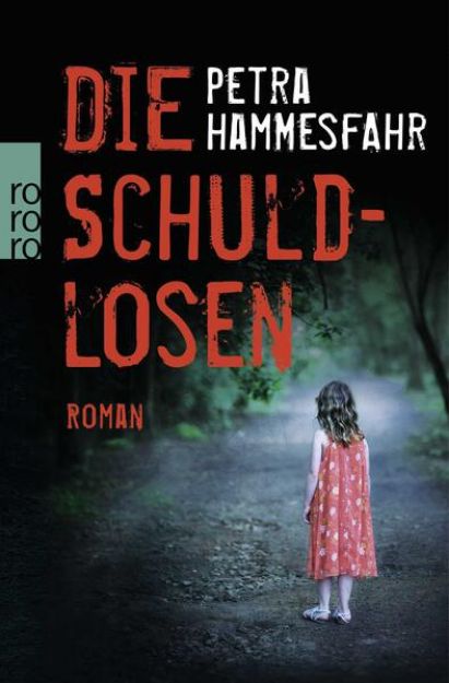 Bild von Die Schuldlosen von Petra Hammesfahr