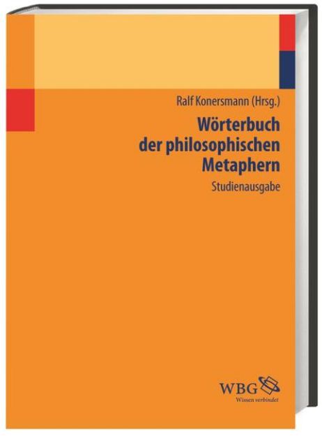 Bild von Wörterbuch der philosophischen Metaphern von Thomas (Beitr.) Bedorf