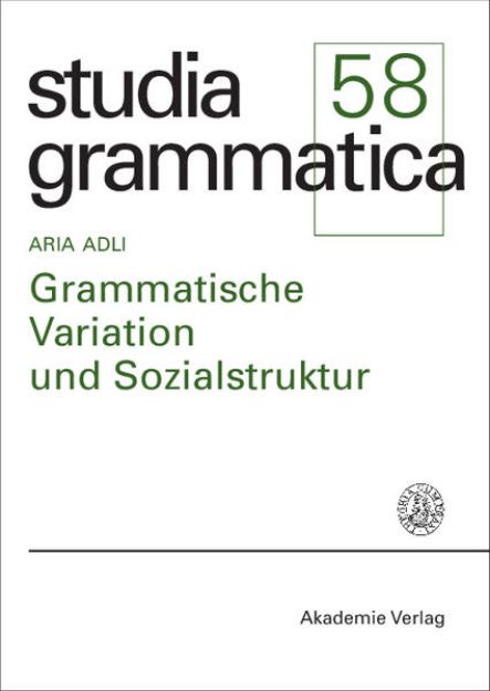 Bild zu Grammatische Variation und Sozialstruktur von Aria Adli