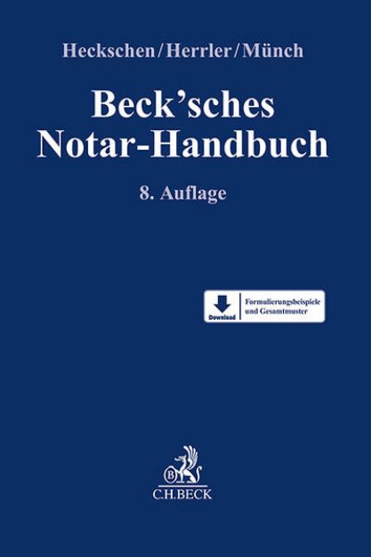 Bild von Beck'sches Notar-Handbuch von Heribert (Hrsg.) Heckschen