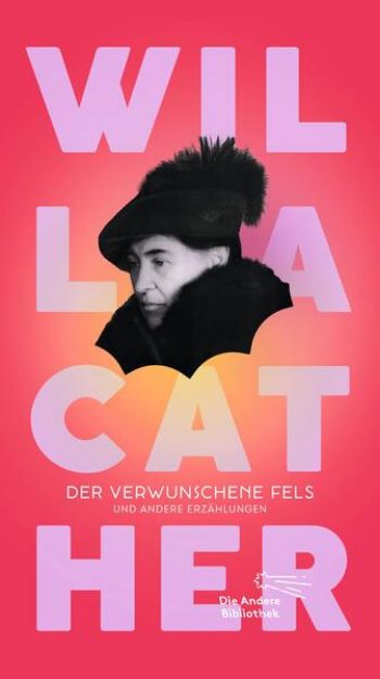 Bild von Der verwunschene Fels von Willa Cather