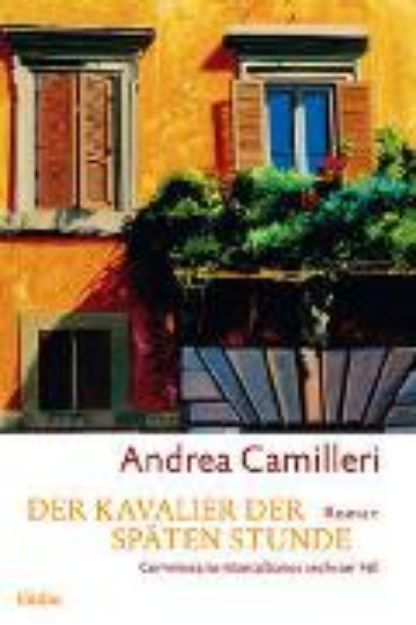 Bild von Der Kavalier der späten Stunde von Andrea Camilleri