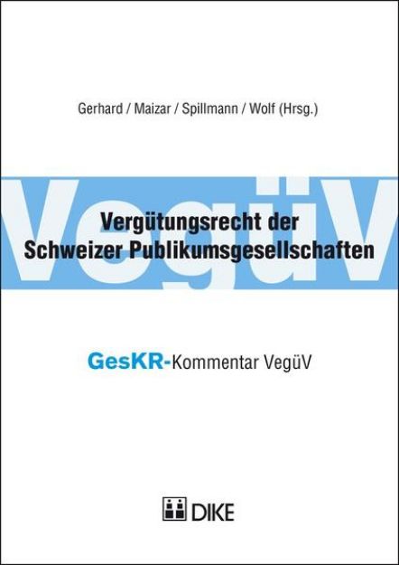 Bild von Vergütungsrecht der Schweizer Publikumsgesellschaften von Gerhard (Hrsg.) Frank