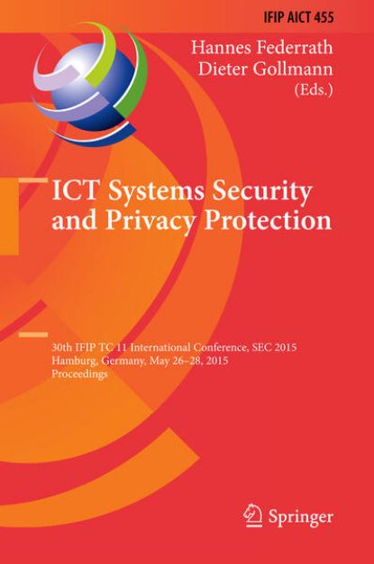 Bild von ICT Systems Security and Privacy Protection von Dieter (Hrsg.) Gollmann