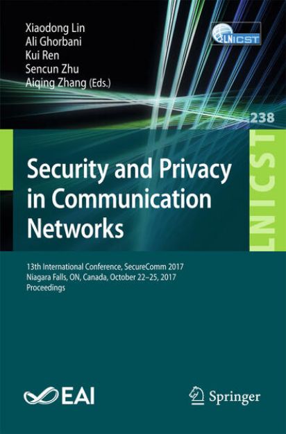 Bild von Security and Privacy in Communication Networks von Xiaodong (Hrsg.) Lin