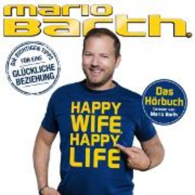 Bild von Happy Wife, Happy Life von Barth (Künstler)