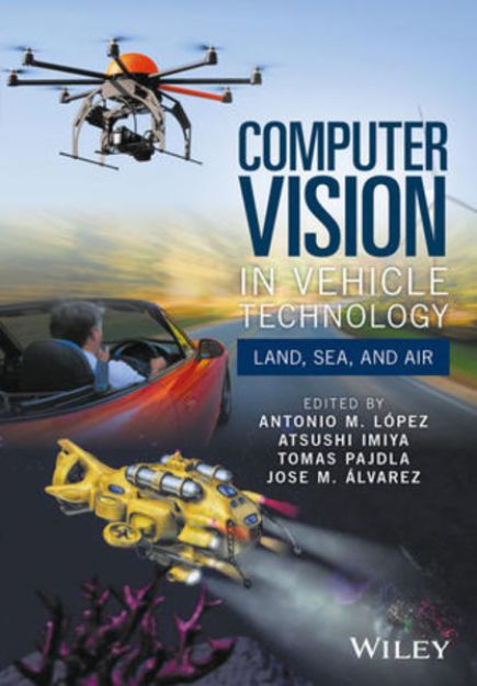 Bild von Computer Vision in Vehicle Technology von Antonio M. (Hrsg.) López