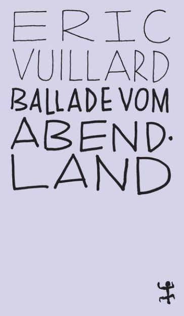 Bild von Ballade vom Abendland von Éric Vuillard