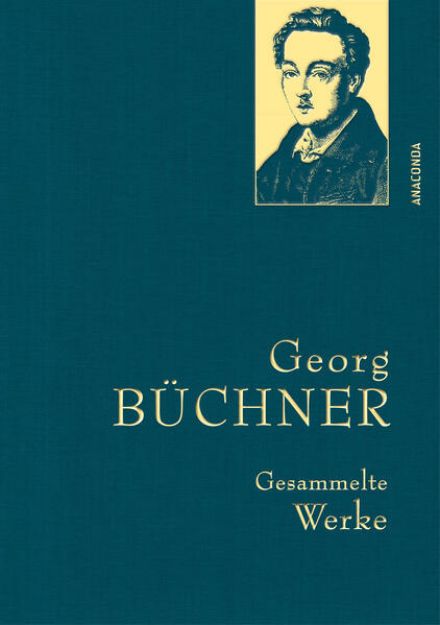 Bild von Georg Büchner, Gesammelte Werke von Georg Büchner