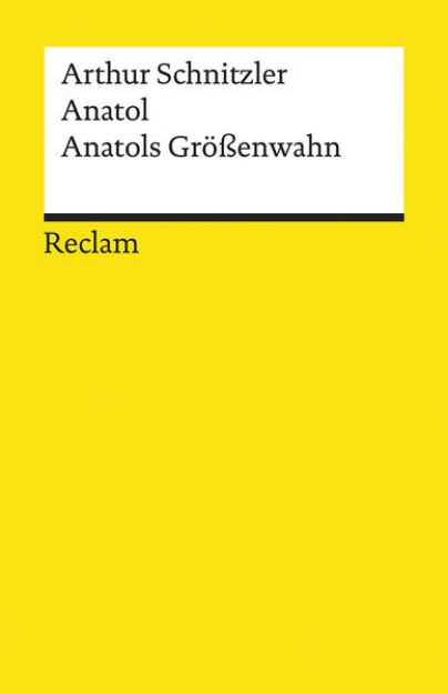 Bild von Anatol. Anatols Größenwahn von Arthur Schnitzler